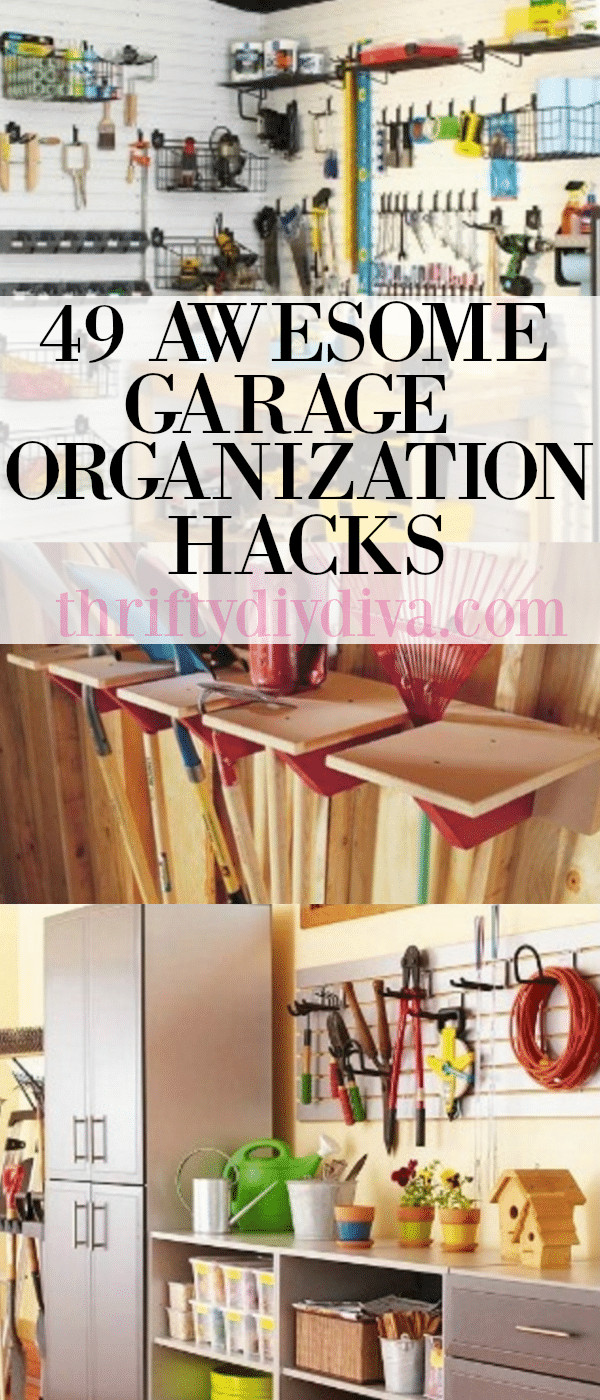 DIY Organization Hacks
 49 Awesome Garage Organization Hacks