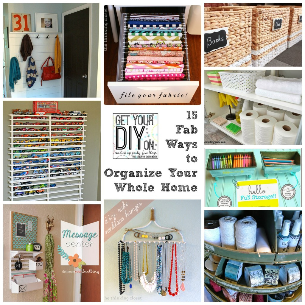 DIY Organization Tips
 15 Fabulous Organizing Ideas for Your Whole House DIY
