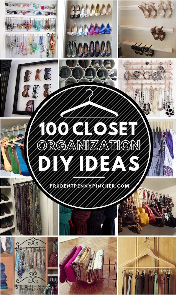 DIY Organize Closet
 100 Best DIY Closet Organization Ideas Prudent Penny Pincher
