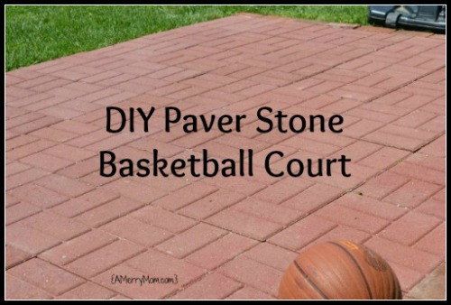 DIY Outdoor Basketball Court
 Made by mom A DIY paver stone basketball court