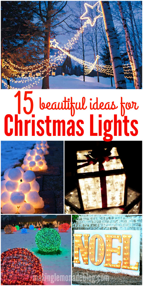 DIY Outdoor Christmas Light Decorations
 15 Beautiful Christmas Outdoor Lighting DIY Ideas