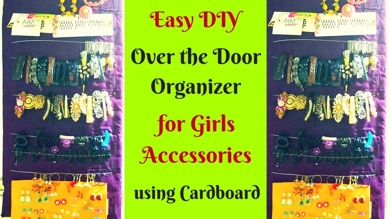 DIY Over The Door Organizer
 DIY organizer for Women s accessories Over the Door
