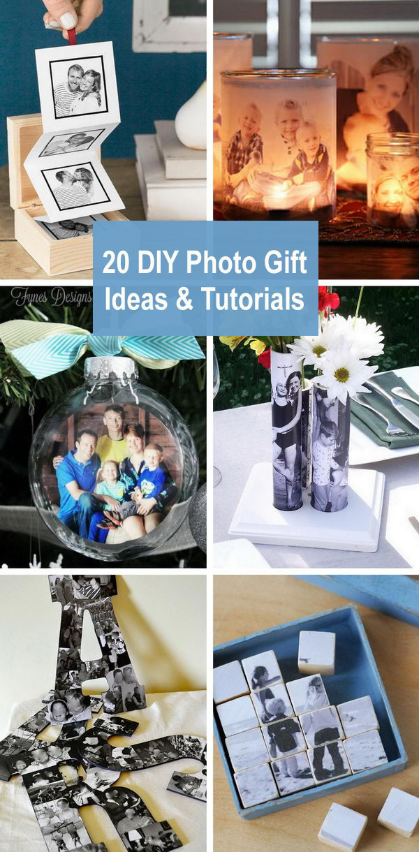 DIY Photo Gift
 20 DIY Gift Ideas & Tutorials