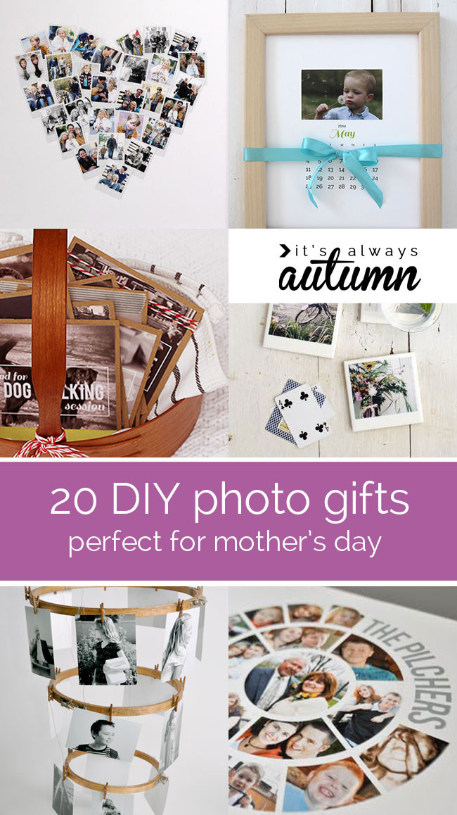 DIY Photo Gift
 20 fantastic DIY photo ts perfect for mother s day or