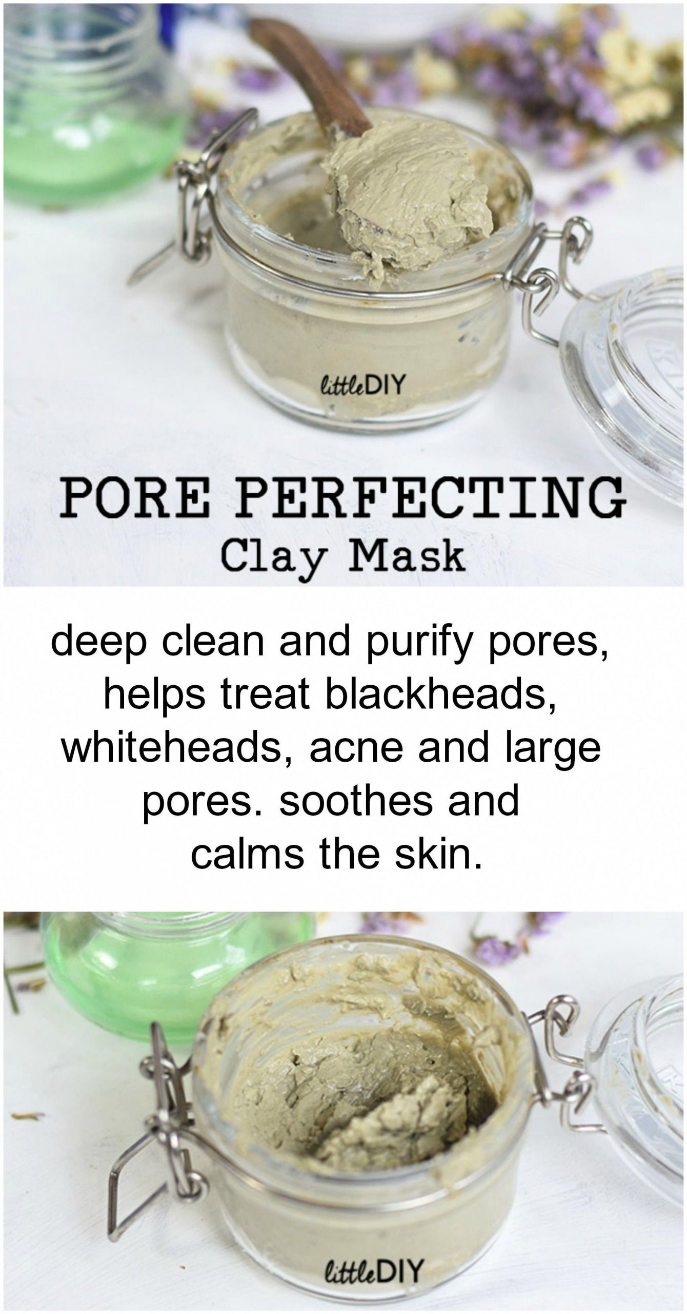 DIY Pore Mask
 DIY PORE PERFECTING CLAY MASK – to minimize pores