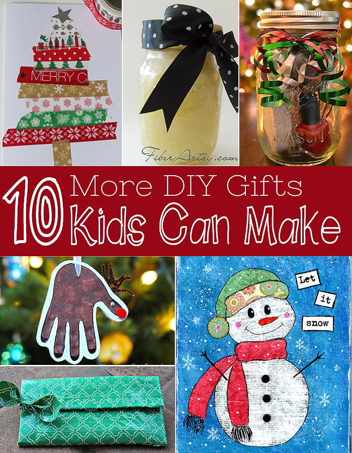 DIY Presents For Kids
 Ten More Gifts Kids Can Make DIY Christmas Gifts