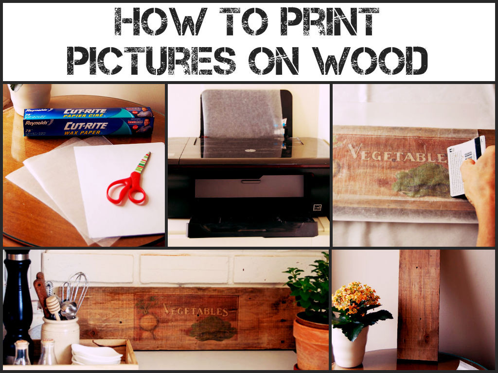 DIY Printing On Wood
 How To Print Wood