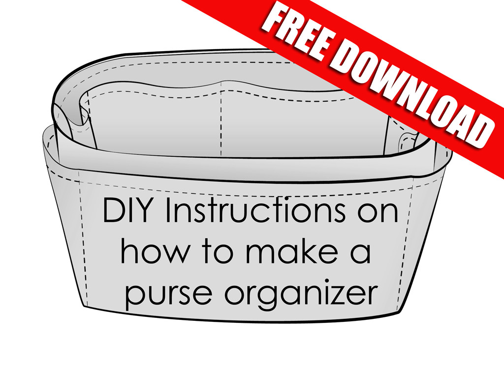 DIY Purse Organizer Insert
 Easy Instructions on how to make your own Purse Organizer
