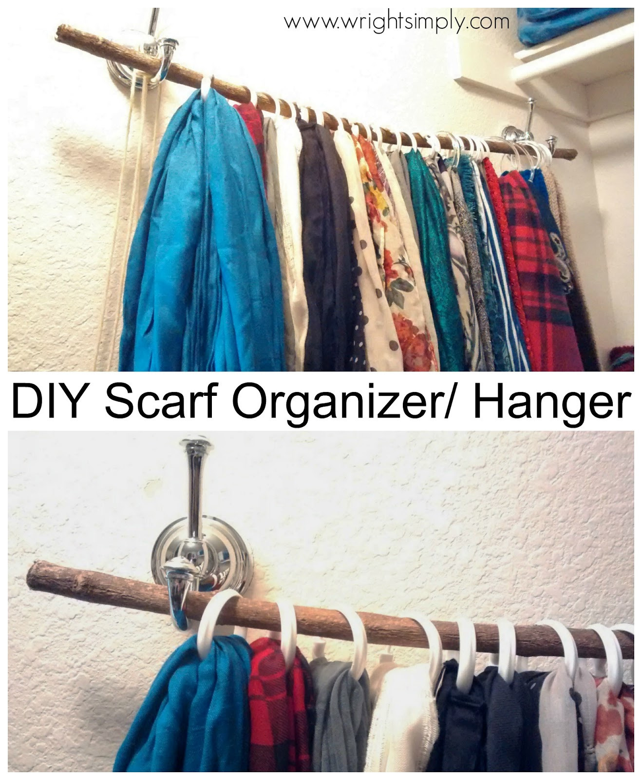 DIY Scarf Organizer
 Simply Wright DIY Scarf Organizer Hanger
