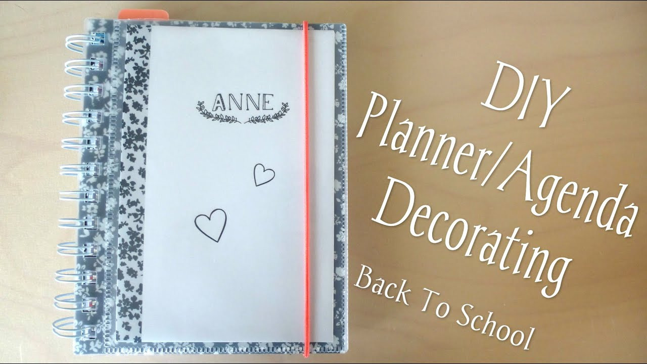 DIY School Planner
 DIY Planner Agenda Decorating Back To School