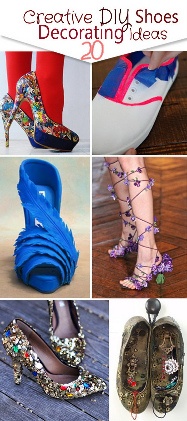 DIY Shoe Decoration
 20 Creative DIY Shoes Decorating Ideas Hative