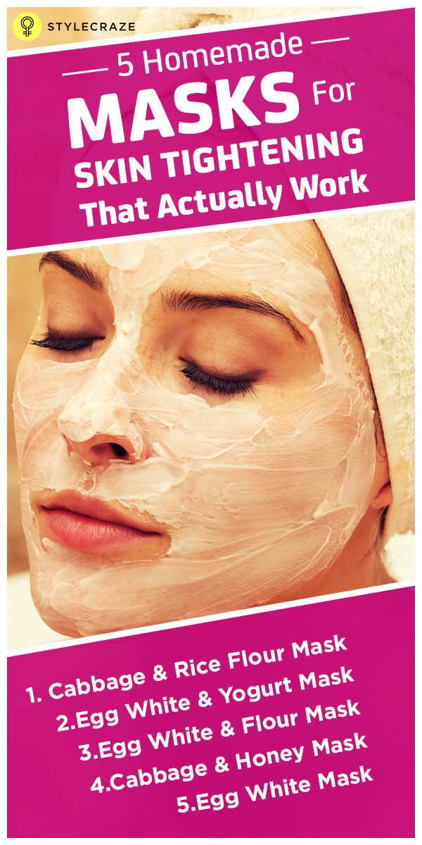 DIY Skin Tightening Mask
 5 Homemade Skin Tightening Masks You Should Definitely Try