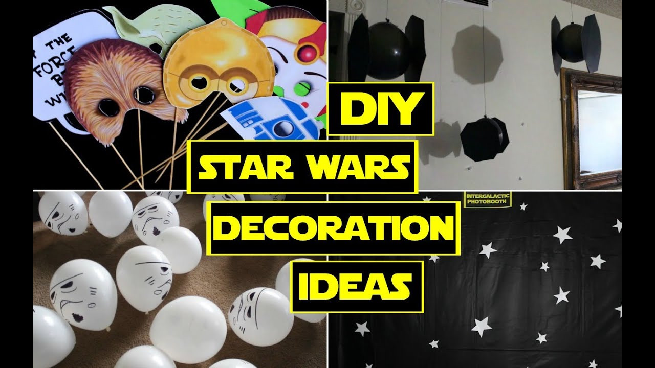 DIY Star Wars Decorations
 DIY STAR WARS DECORATIONS STAR WARS PARTY