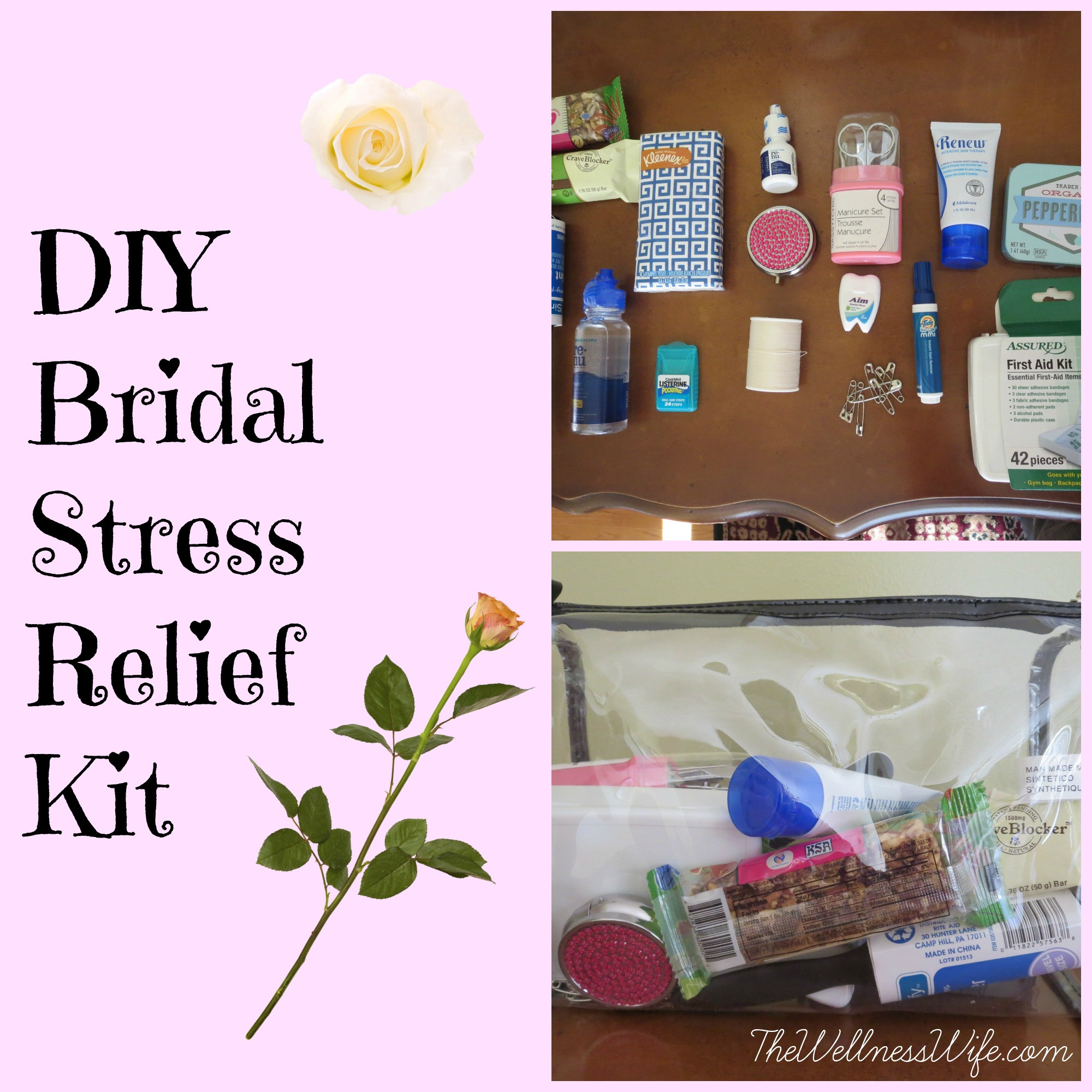 DIY Stress Relief Kit
 DIY Bridal Stress Relief Kit The Wellness Wife