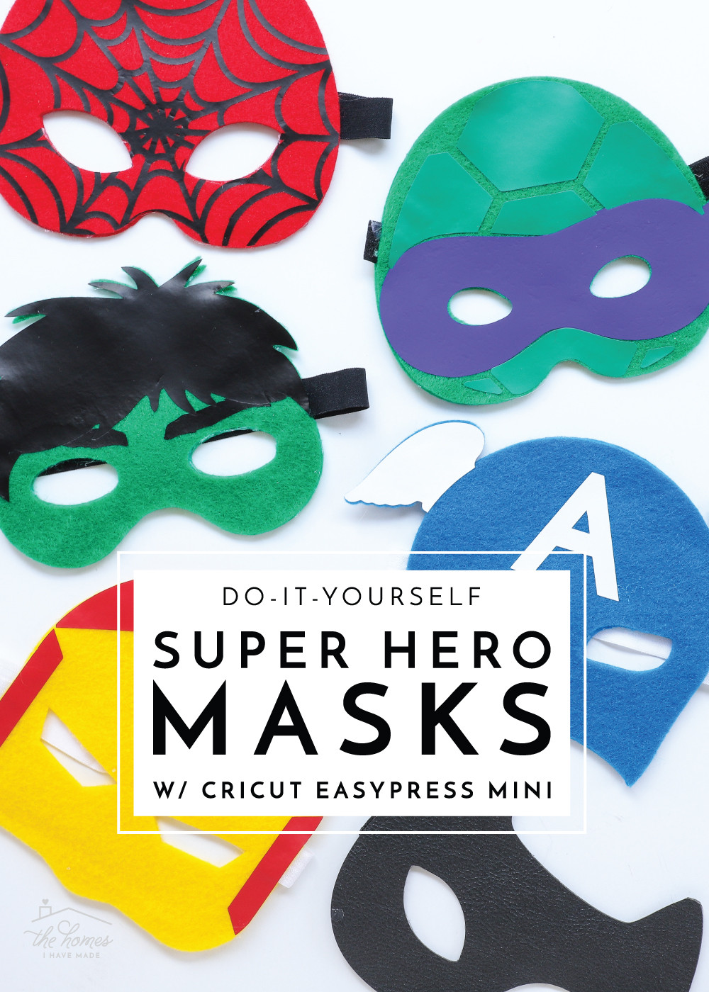 DIY Superhero Mask
 DIY Super Hero Masks with Cricut s EasyPress Mini