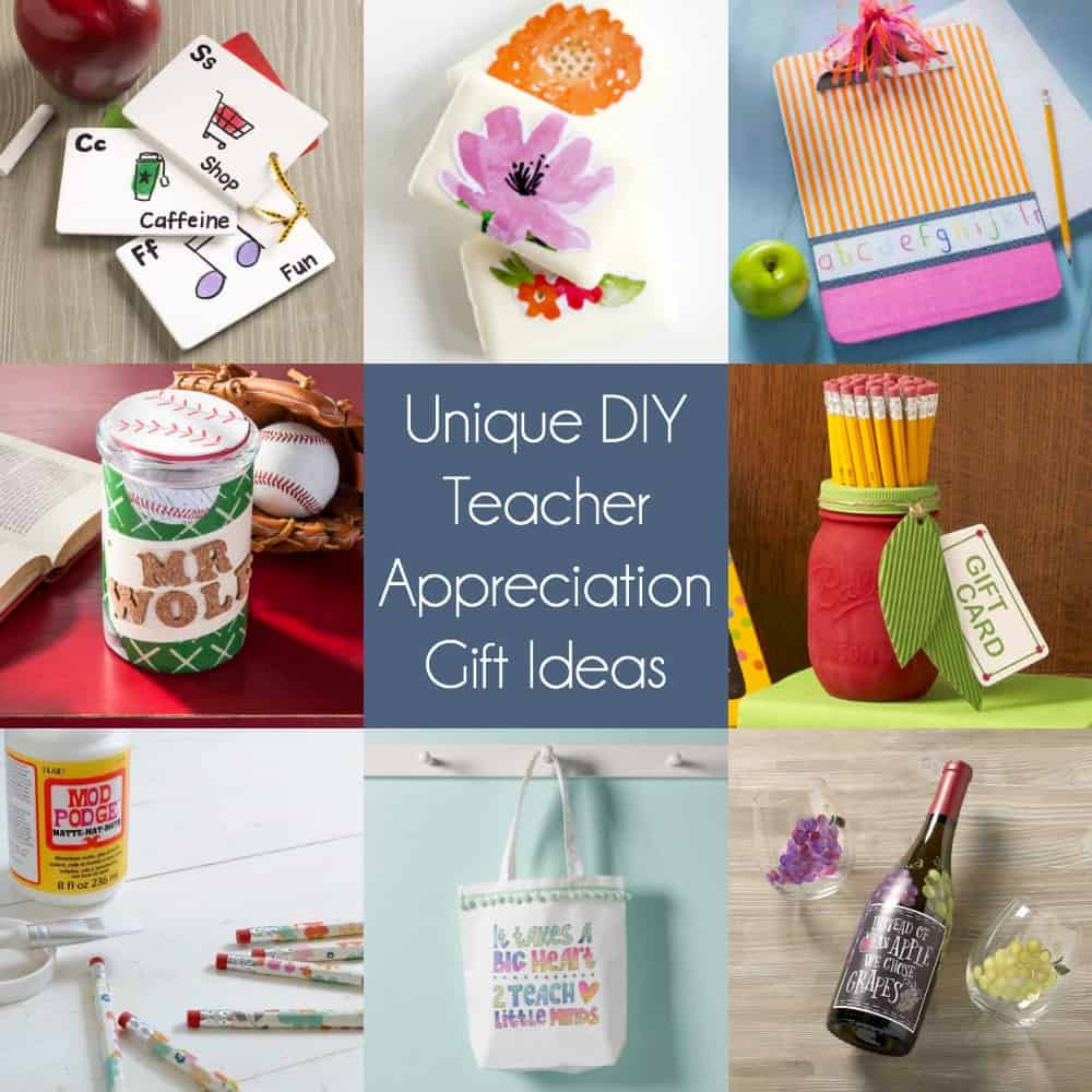 DIY Teachers Gifts
 Unique DIY Teacher Appreciation Gifts They ll Love Mod