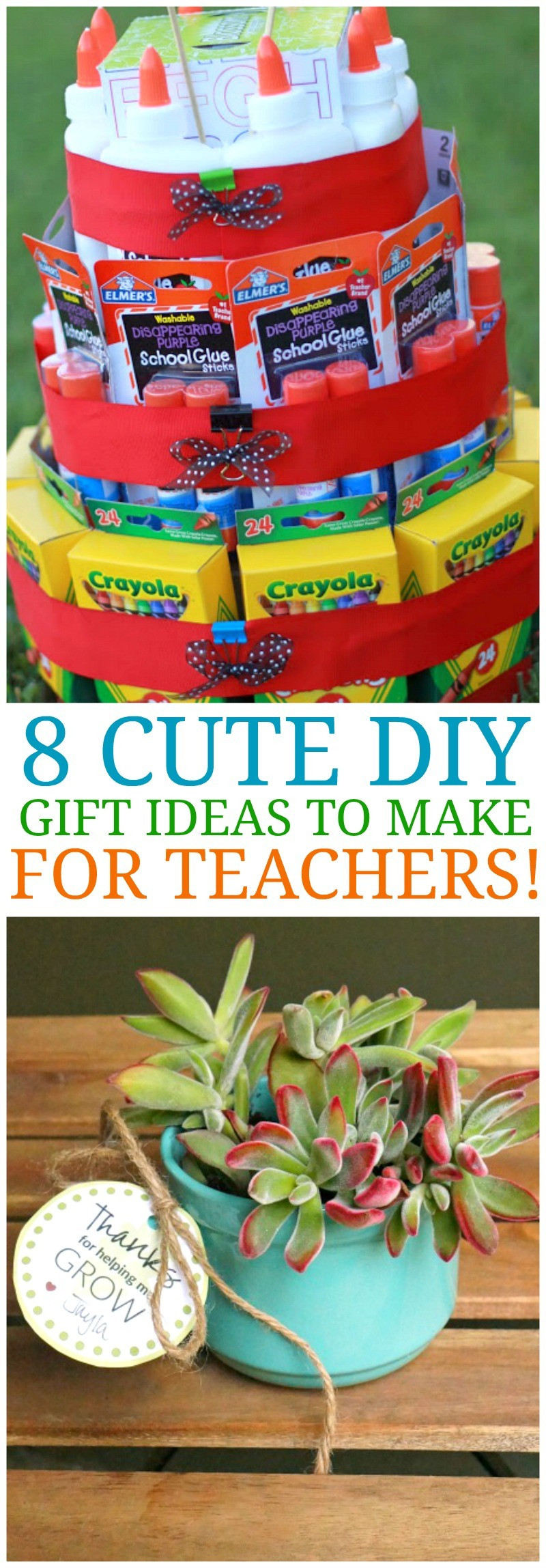 DIY Teachers Gifts
 8 Cute DIY Teacher Appreciation Ideas & Homemade Gifts for