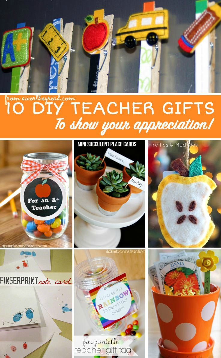 DIY Teachers Gifts
 10 DIY Teacher Appreciation Gift Ideas