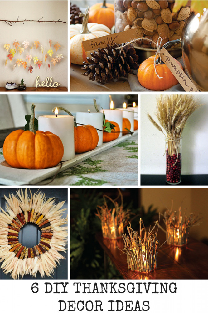 DIY Thanksgiving Decorations Ideas
 6 DIY Thanksgiving Decor Ideas
