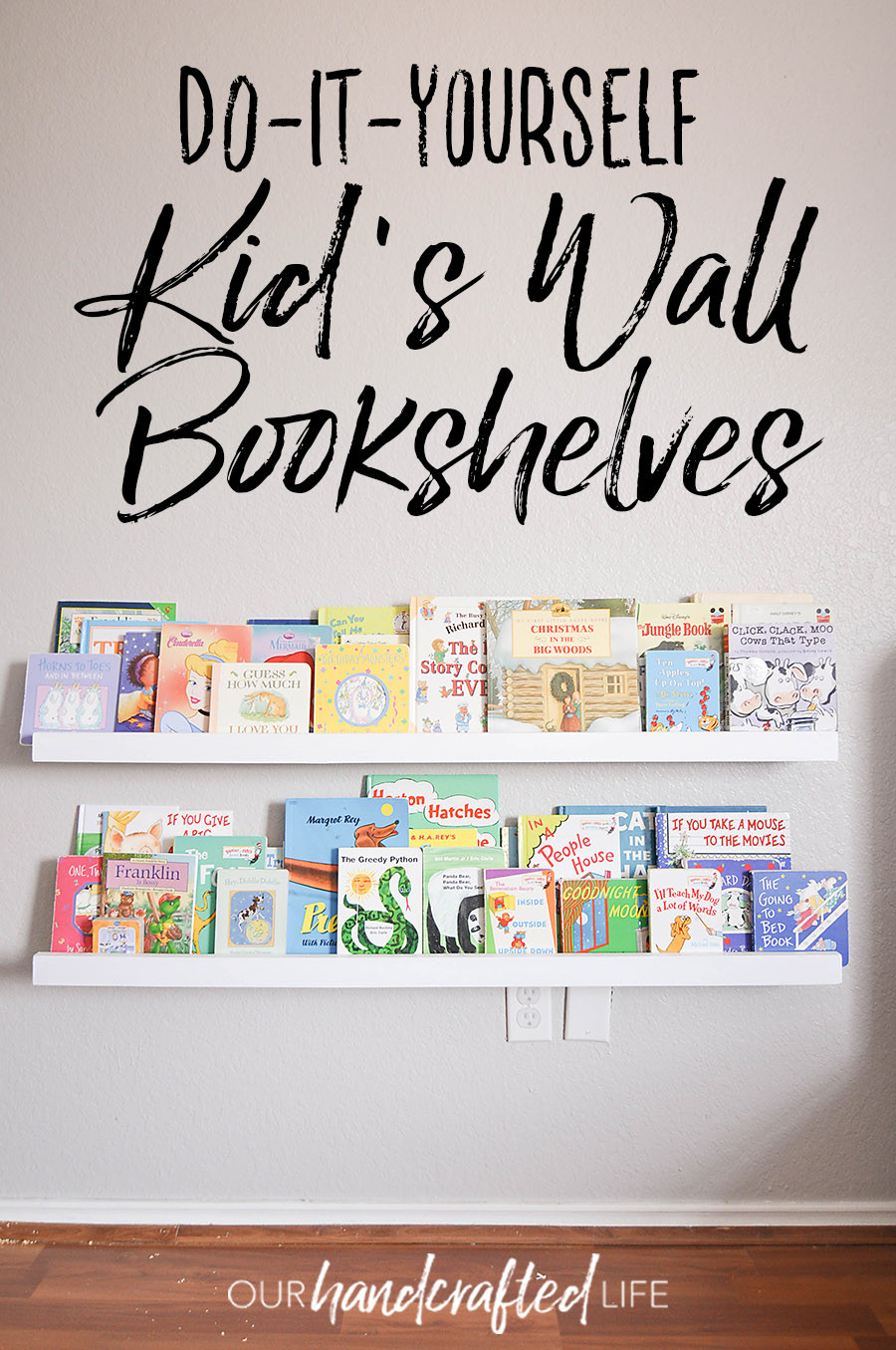 DIY Toddler Bookshelf
 DIY Wall Mounted Kid s Bookshelves Our Handcrafted Life