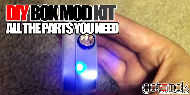 DIY Vape Mod Kit
 DIY Box Mod Kit $10 00