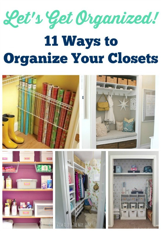 DIY Ways To Organize Your Closet
 Let s Get Organized 11 Ways to Organize Your Closet