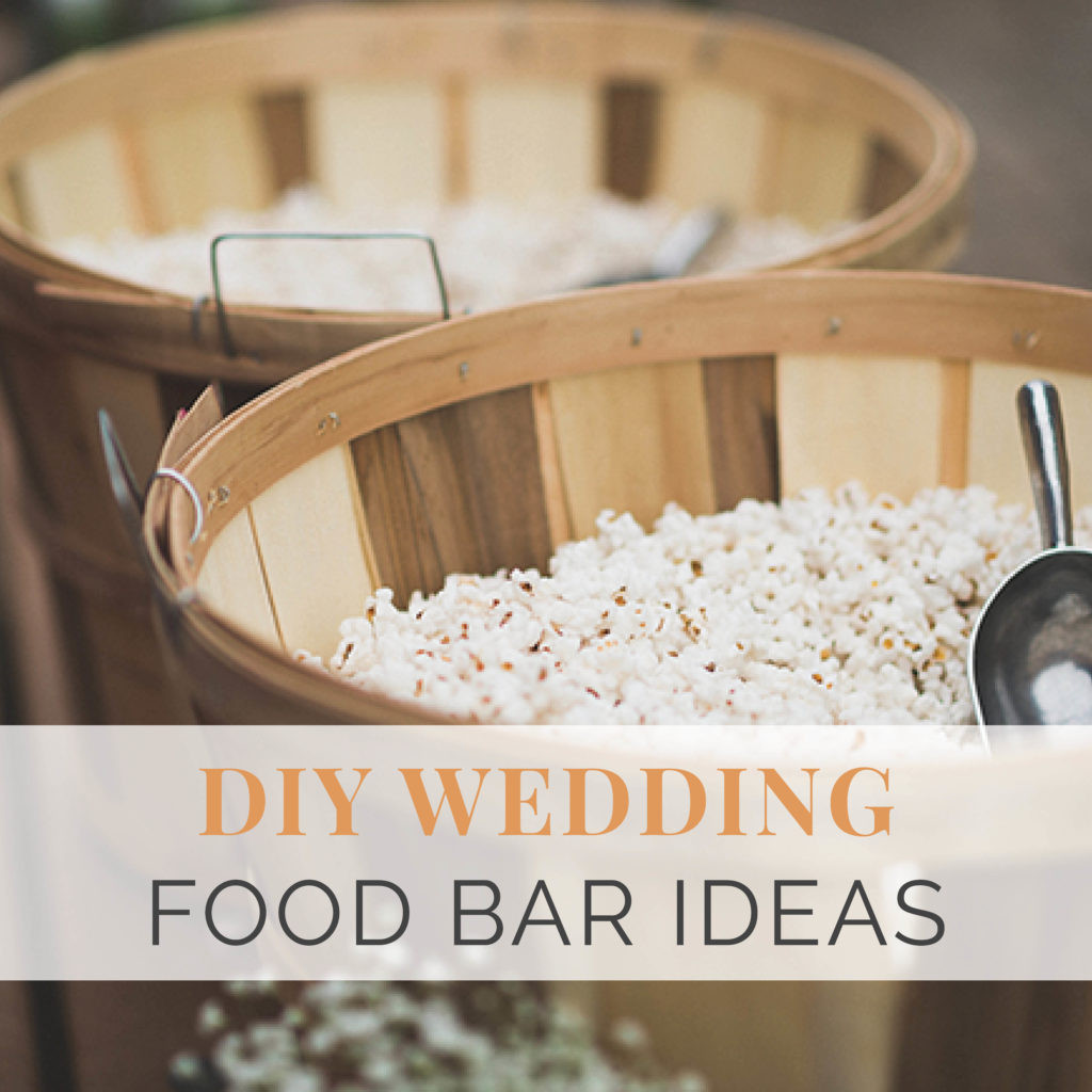 DIY Wedding Bar
 65 DIY Wedding Food Bar Ideas Wedding Shoppe