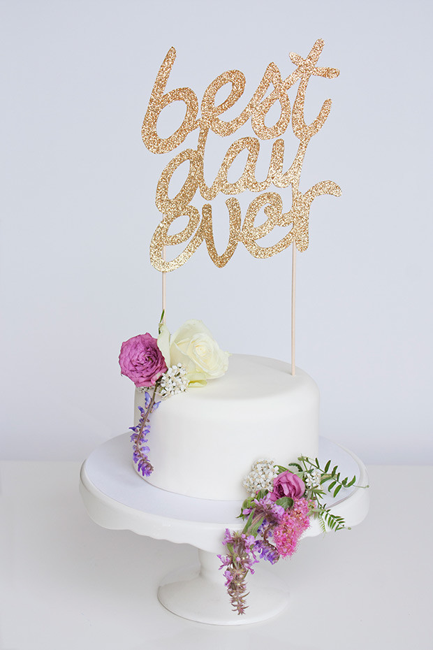 DIY Wedding Cake Toppers
 Sparkly DIY Best Day Ever Wedding Cake Topper