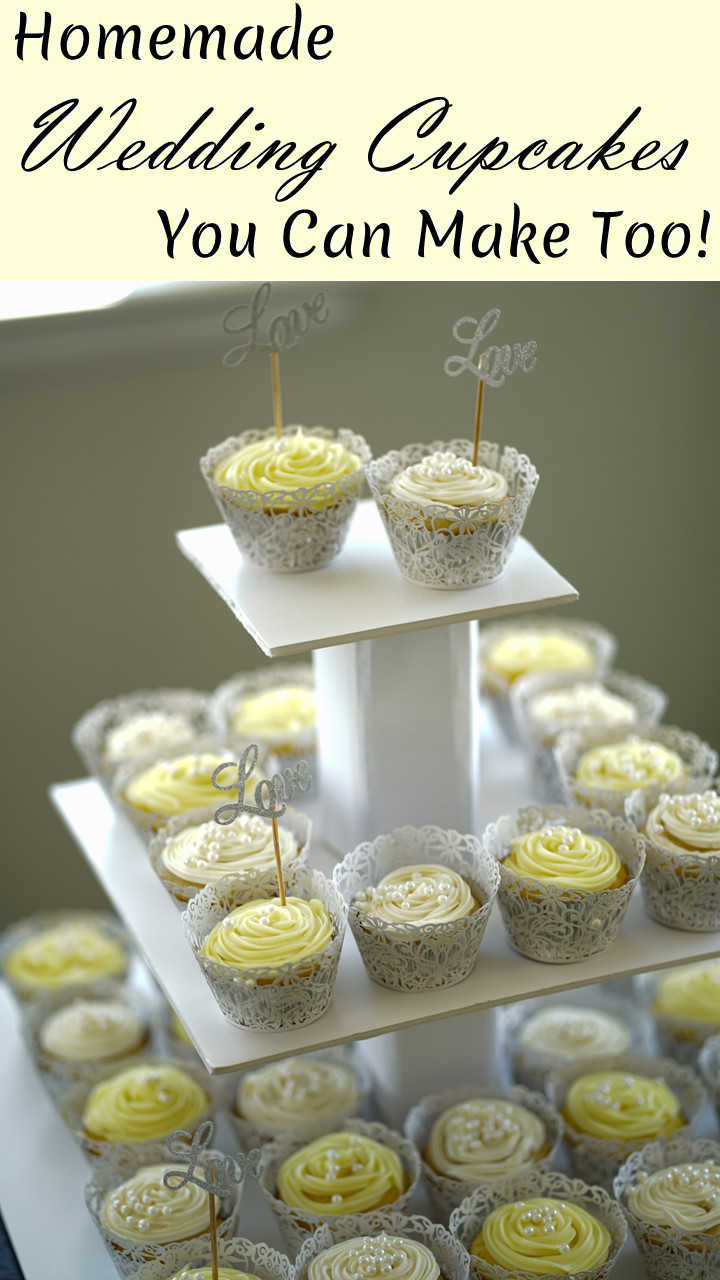 DIY Wedding Cupcakes
 Homemade Wedding Cupcakes You Can Make Too Keep it
