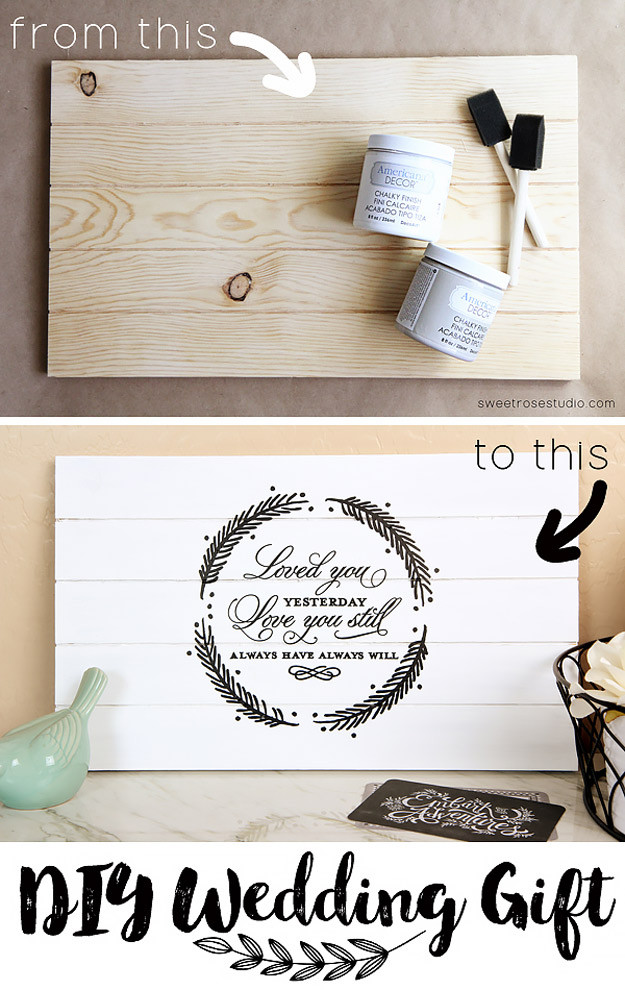 DIY Wedding Gift
 37 Expensive Looking DIY Wedding Gifts