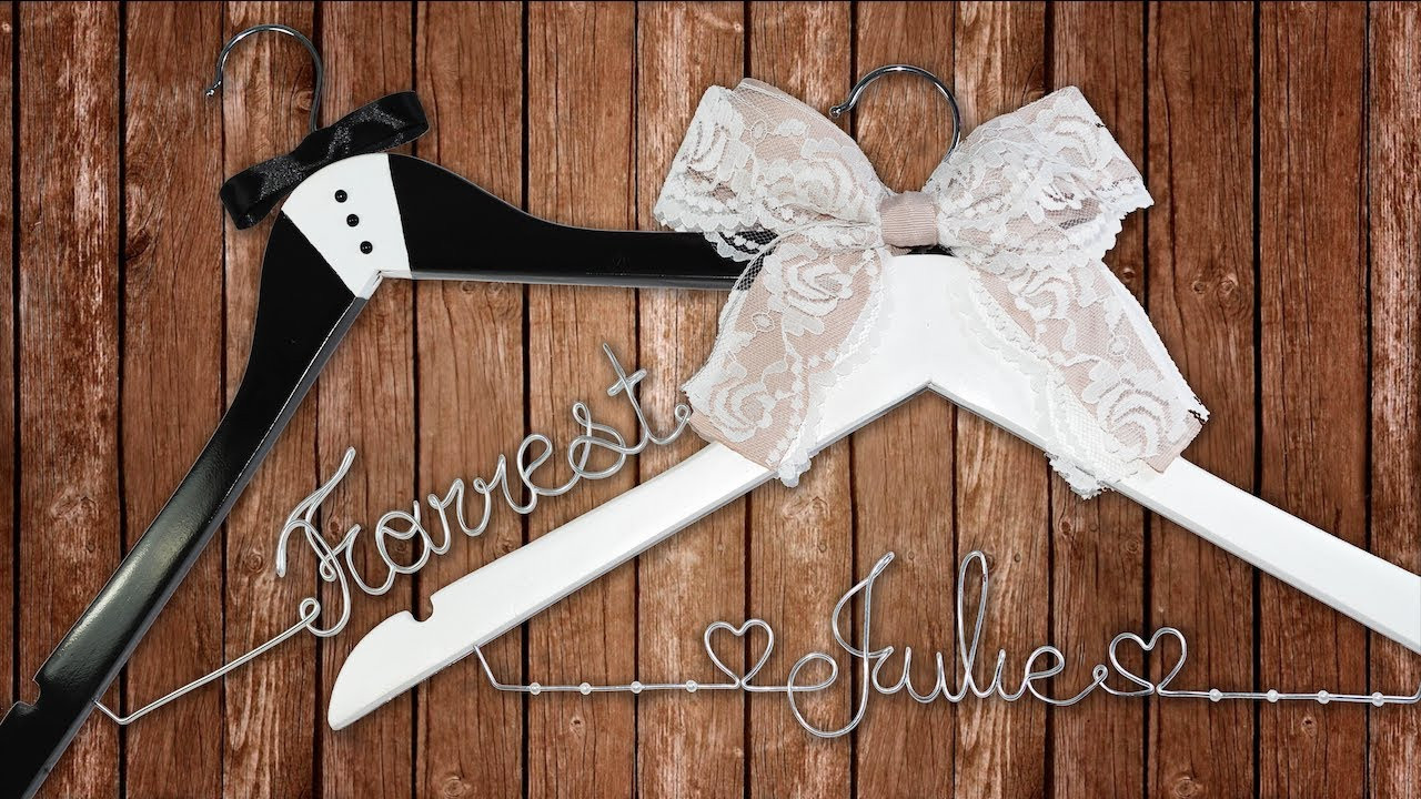 DIY Wedding Hanger
 How to make DIY personalized wedding hangers