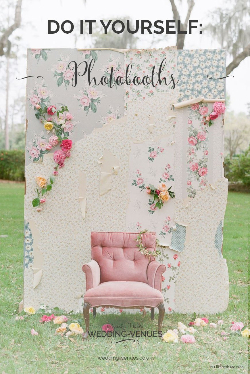 DIY Wedding Photobooth
 DIY booths To Suit Any Wedding