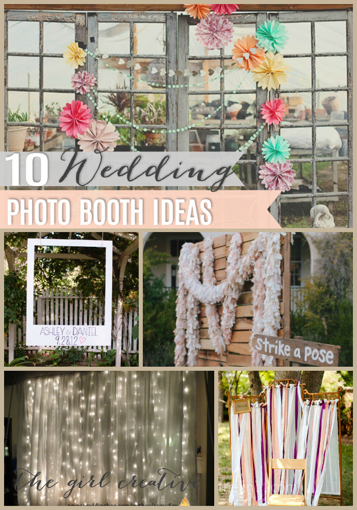 DIY Wedding Photobooth
 10 DIY Wedding Booths The Girl Creative