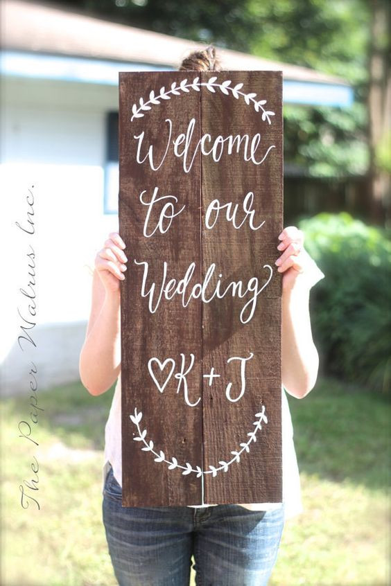 DIY Wedding Welcome Sign
 25 Awesome Wedding Wel e Signs to Rock