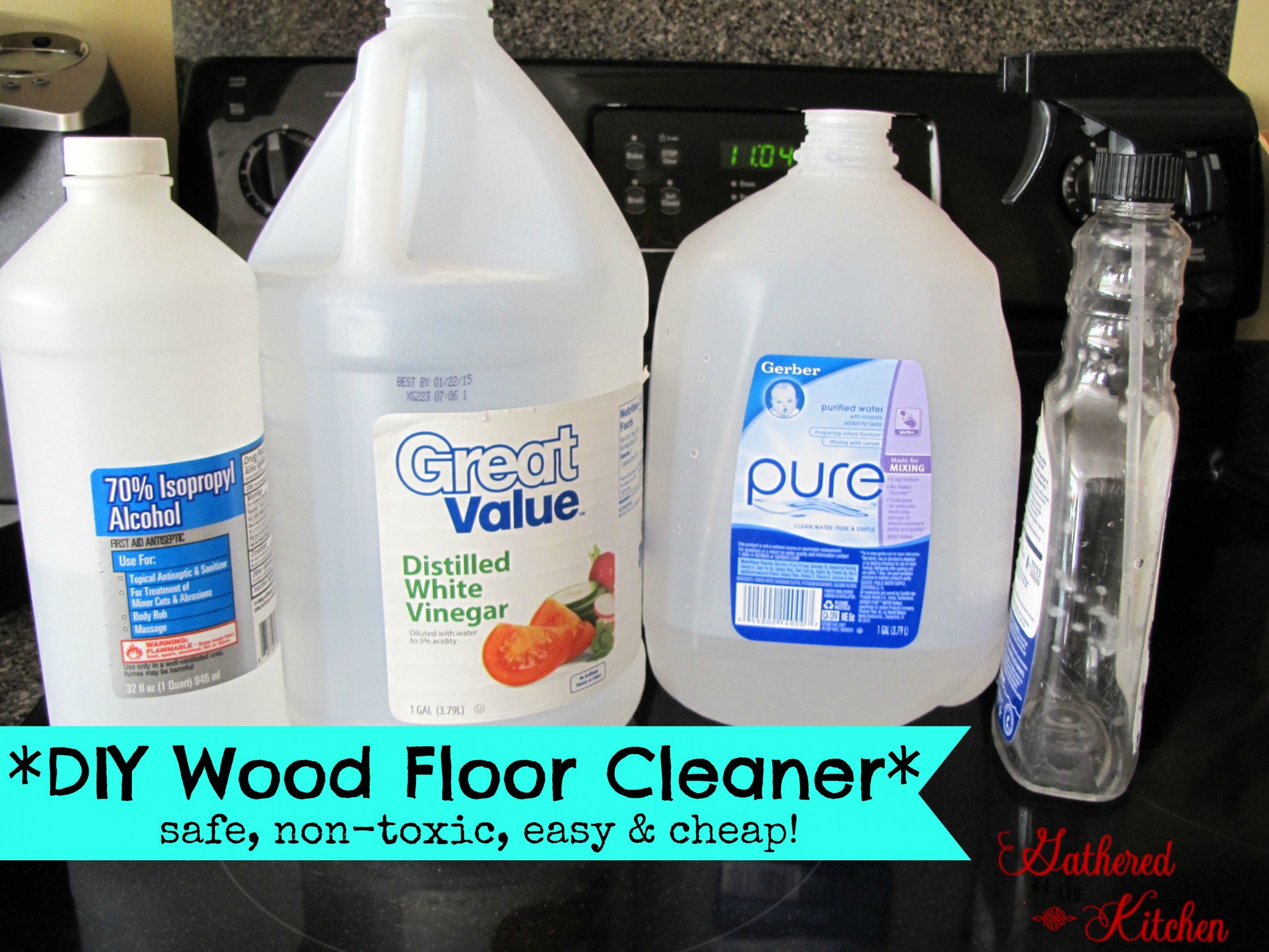 DIY Wood Cleaner
 DIY Wood Floor Cleaner safe non toxic easy and cheap