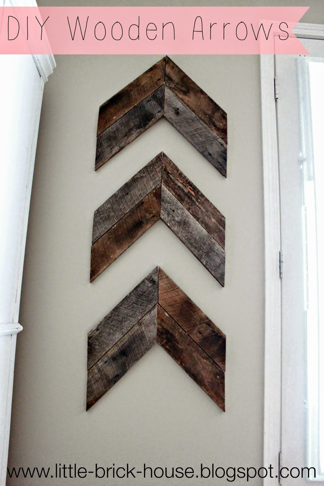 DIY Wooden Arrows
 Little Brick House Reclaimed Wood Project DIY Wooden Arrows