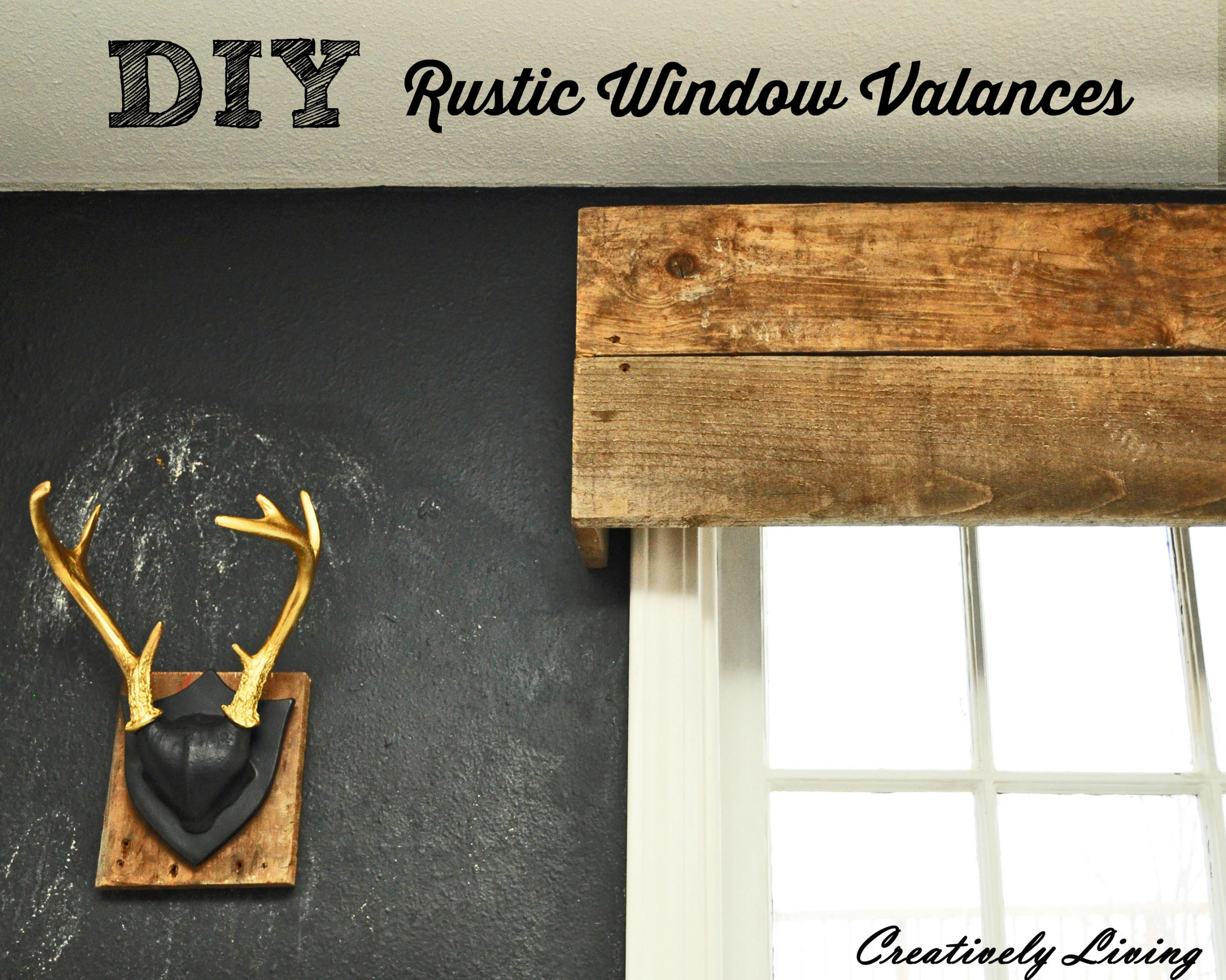 DIY Wooden Window Valance
 DIY Rustic Window Valances by Creatively Living Blog