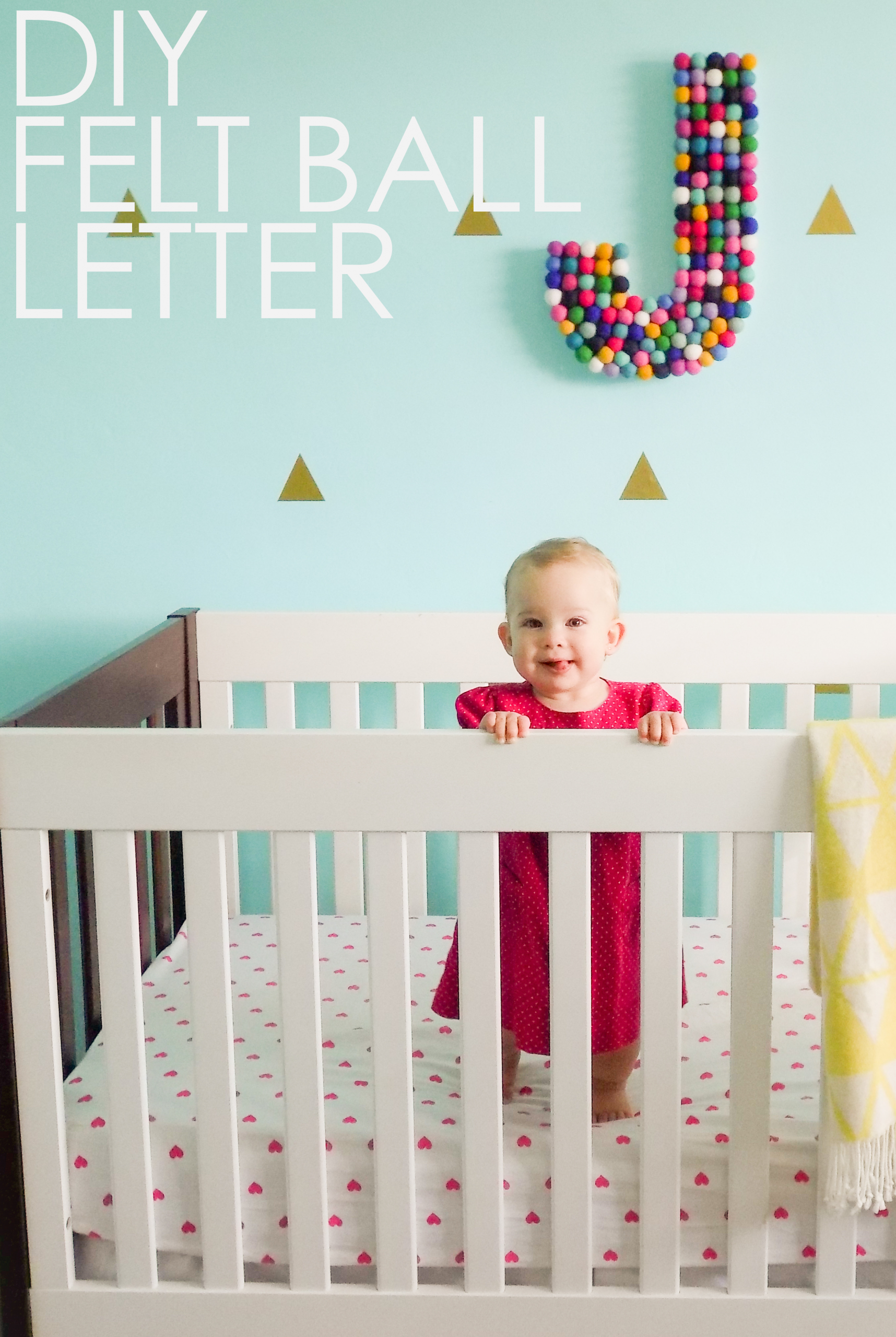 Do It Yourself Baby Room Decorations
 DIY Felt Ball Letter Project Nursery