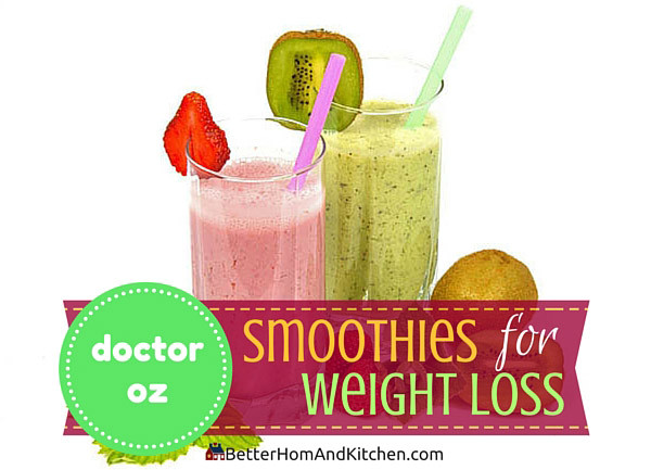 Dr Oz Smoothies For Weight Loss
 Dr Oz s Weight Loss Top 10 Slimming Smoothies & Recipes