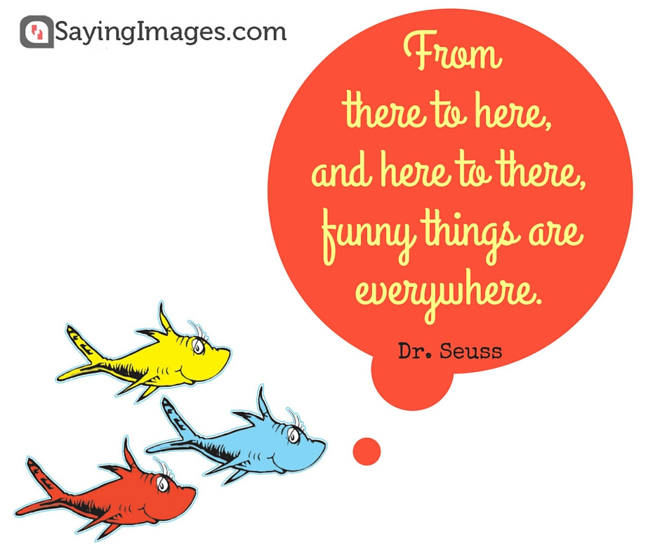 Dr Seuss Quotes About Friendship
 40 Favorite Dr Seuss Quotes To Make You Smile