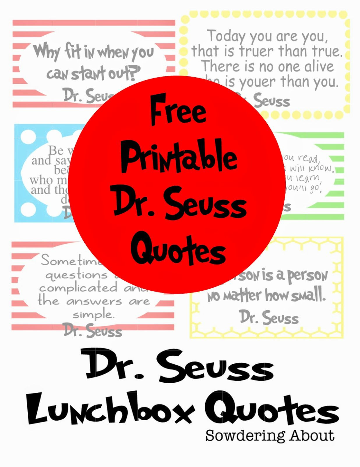 Dr.Seuss Quotes For Graduation
 Dr Seuss quotes free printables