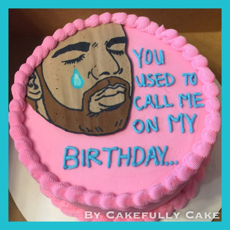 Drake Birthday Cake
 94 best Birthday wishes images on Pinterest
