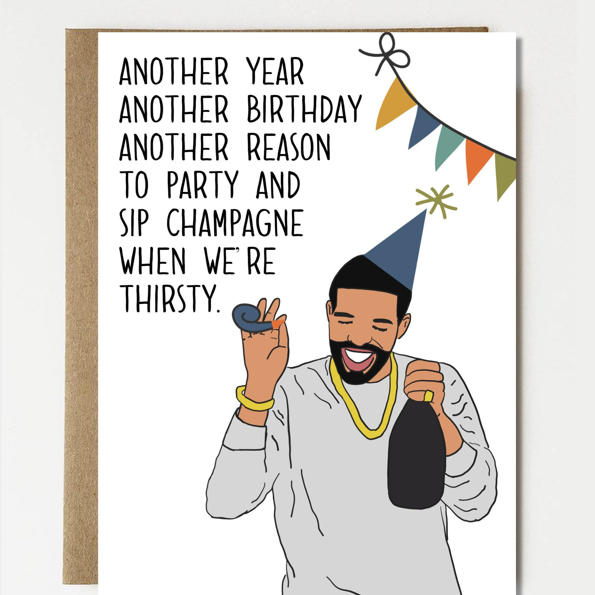 Drake Birthday Card
 Drake Drizzy High Quality Funny Happy Birthday Card