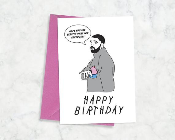Drake Birthday Card
 Drake Printable Happy Birthday Card Drake Hotline Bling