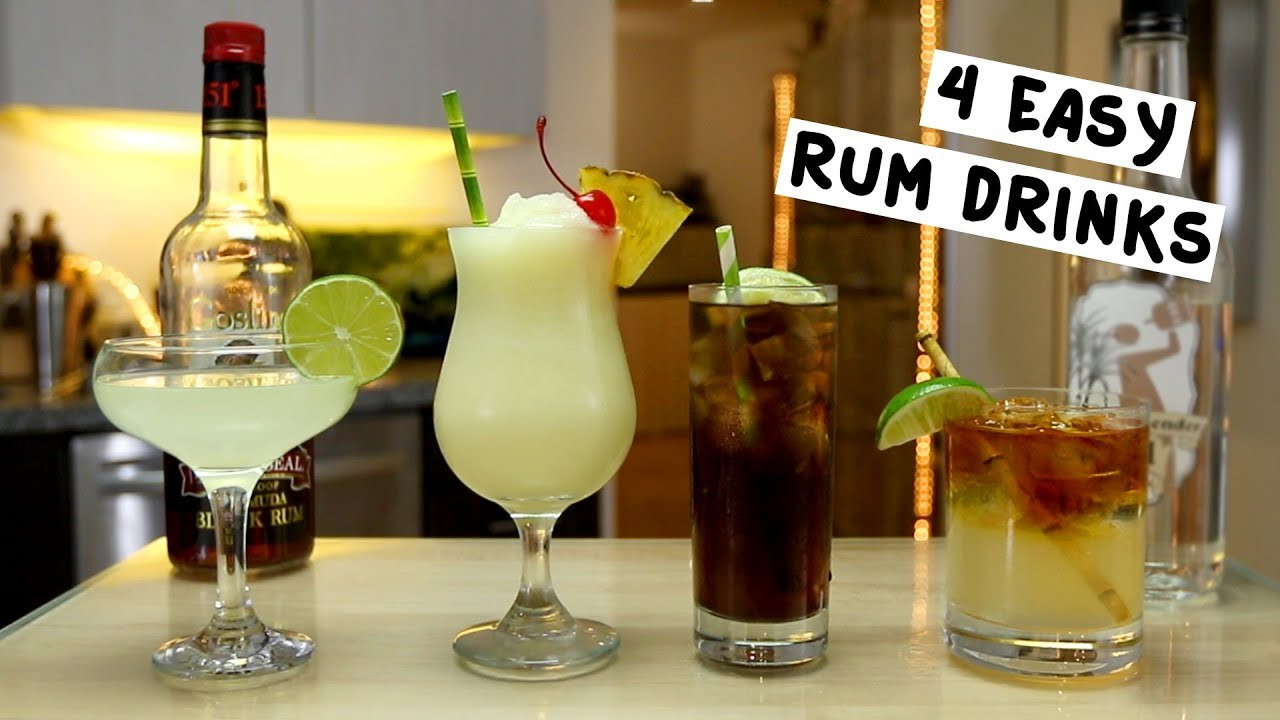 Drinks Made With Rum
 Four Easy Rum Drinks