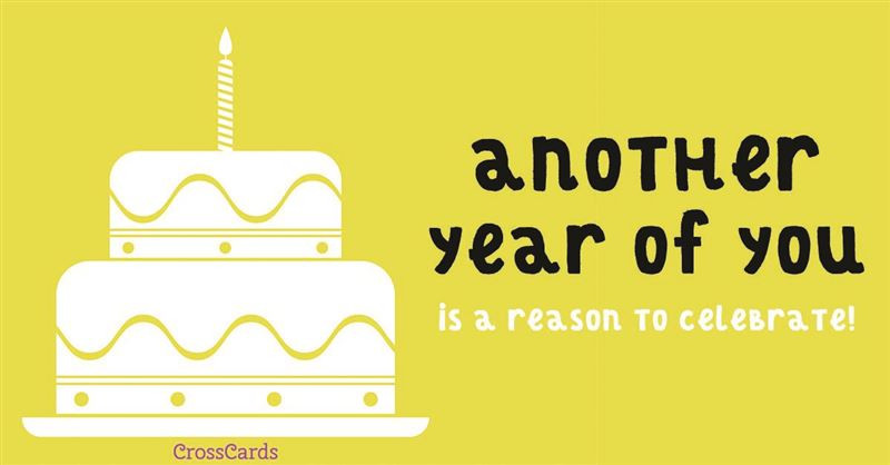 E Birthday Cards Free
 Free Another Year of You eCard eMail Free Personalized