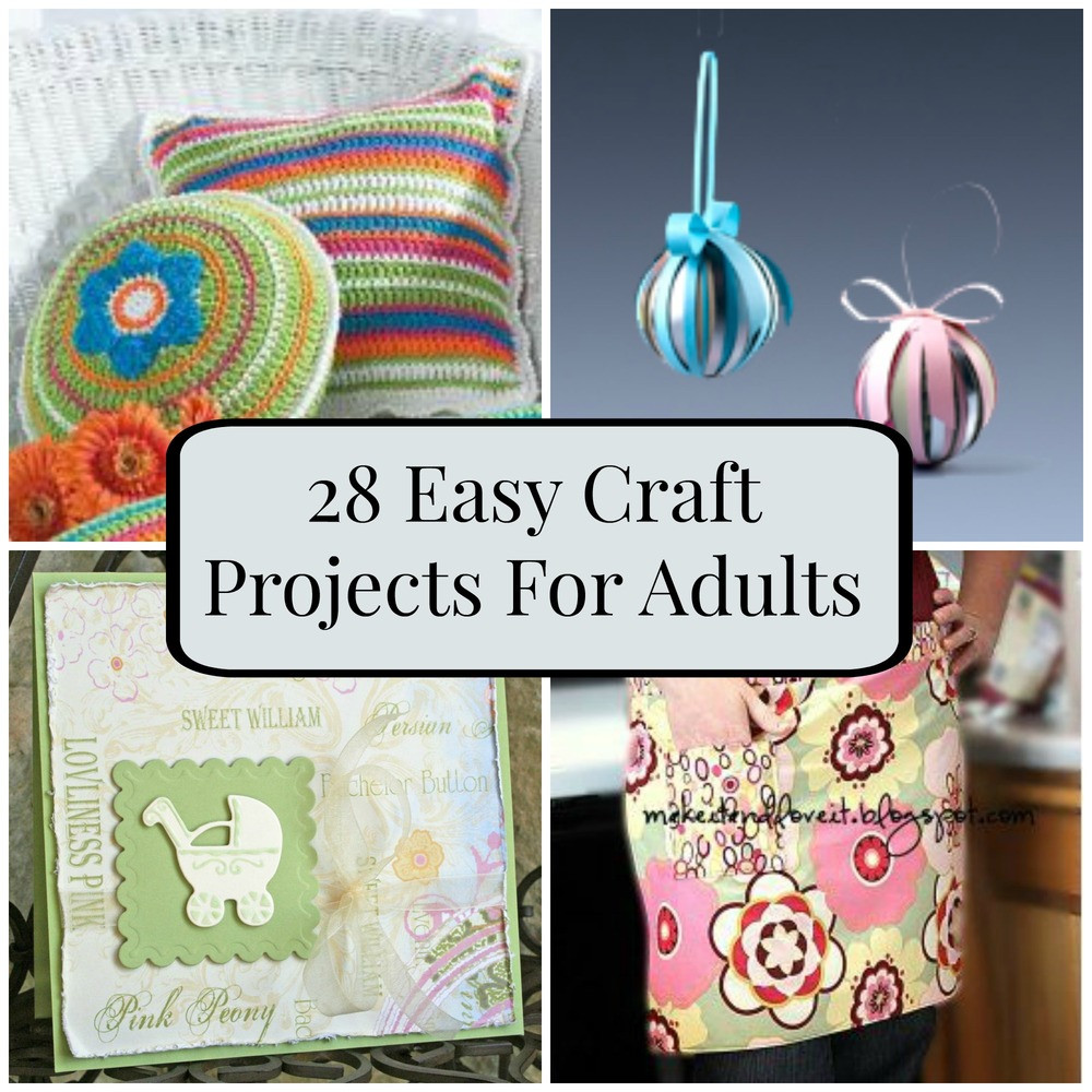 Easy Adult Crafts
 28 Easy Craft Projects For Adults