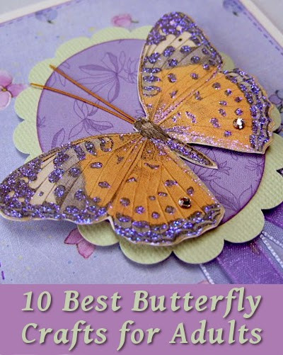 Easy Adult Crafts
 10 Best Butterfly Crafts for Adults