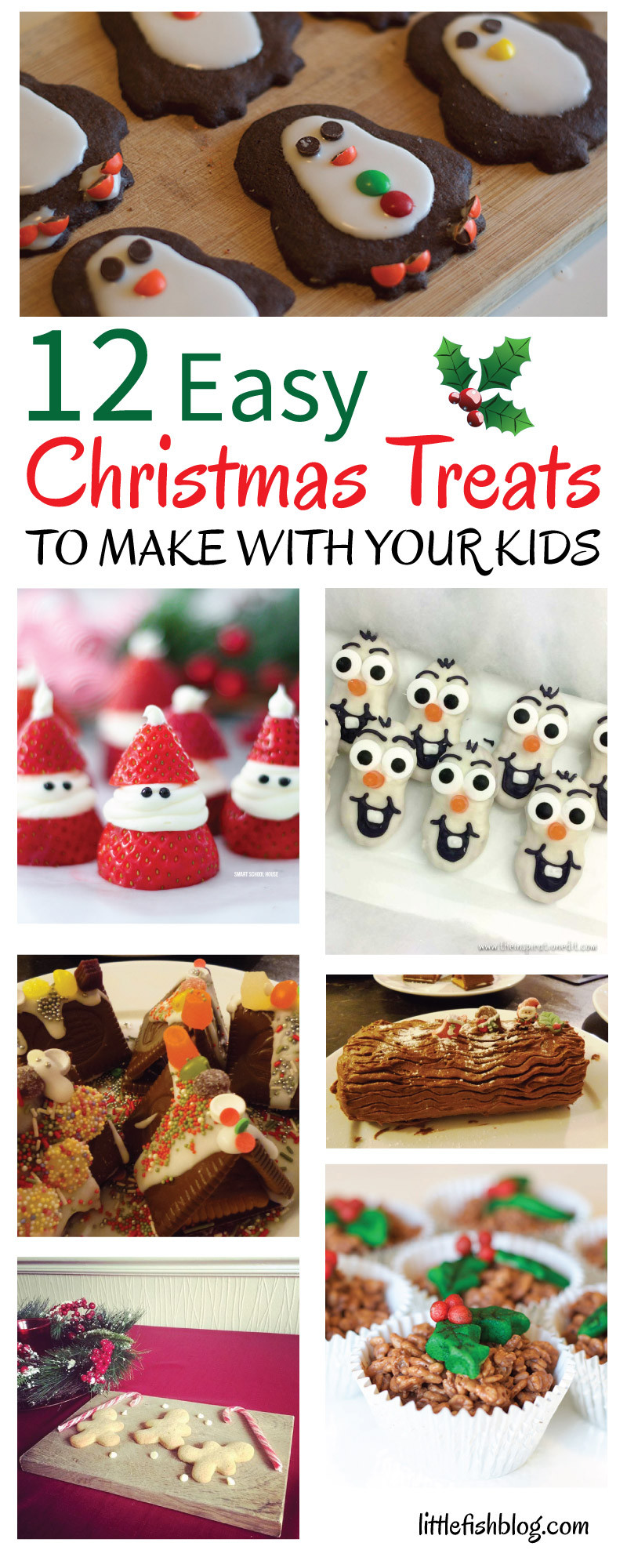 Easy Christmas Cookies For Kids
 12 Easy Christmas Treats to Make with Your Kids Little Fish