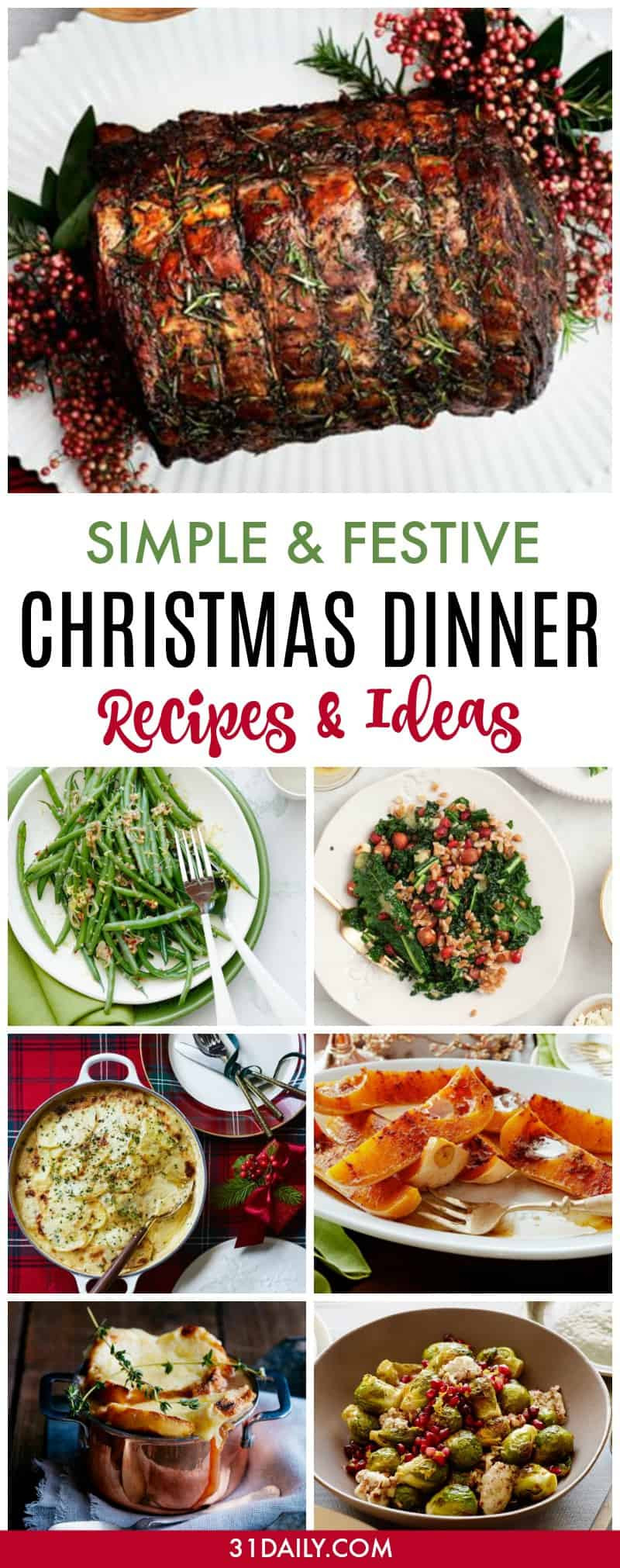 Easy Christmas Dinners Recipes
 Simple and Festive Christmas Dinner Recipes 31 Daily